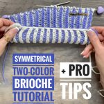 Master the Two-Color Brioche Stitch