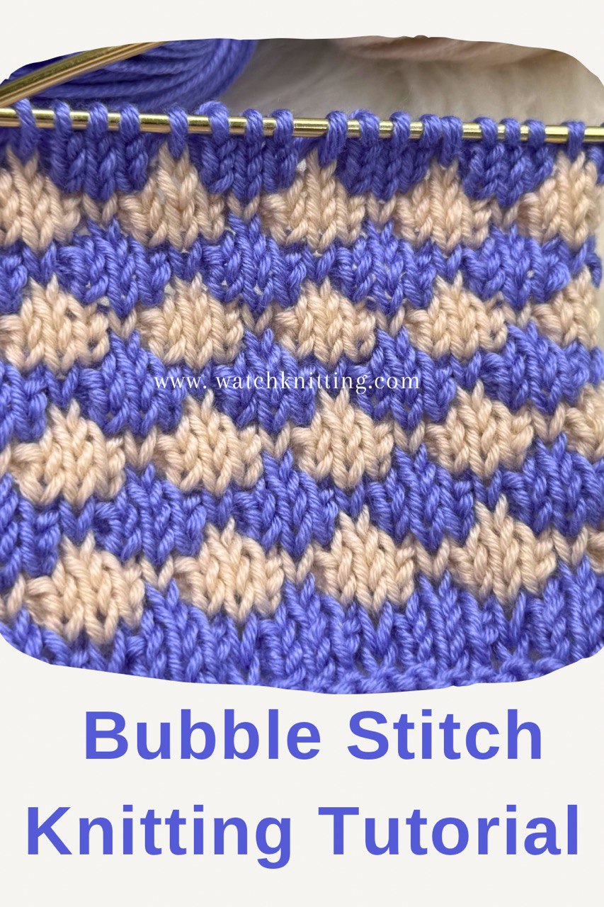 Bubble Stitch Knitting Pattern